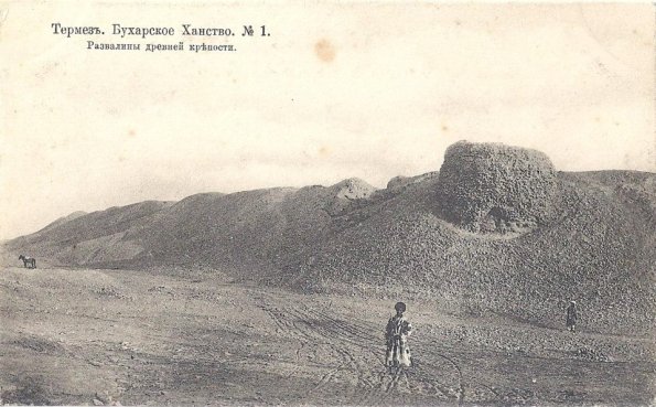 1900 Termez Fortress Ruines